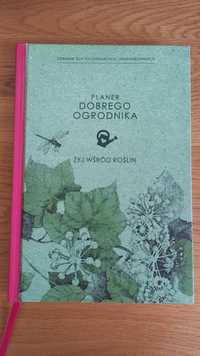 "Planer dobrego ogrodnika. Żyj wśród roślin."