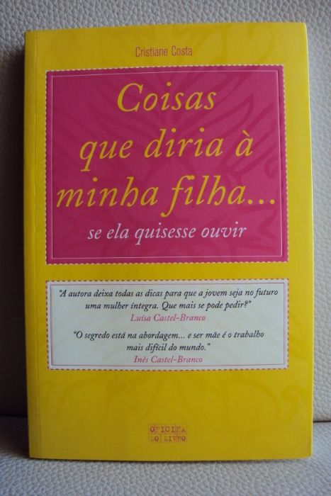 "Coisas que diria á minha filha...se ela quisesse ouvir"