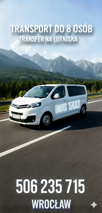 Transport, BUS TAXI, przewóz do 8 osób, wesela, lotniska, wycieczki