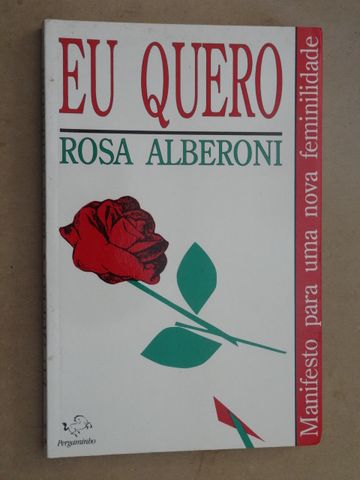 Eu Quero de Rosa Alberoni