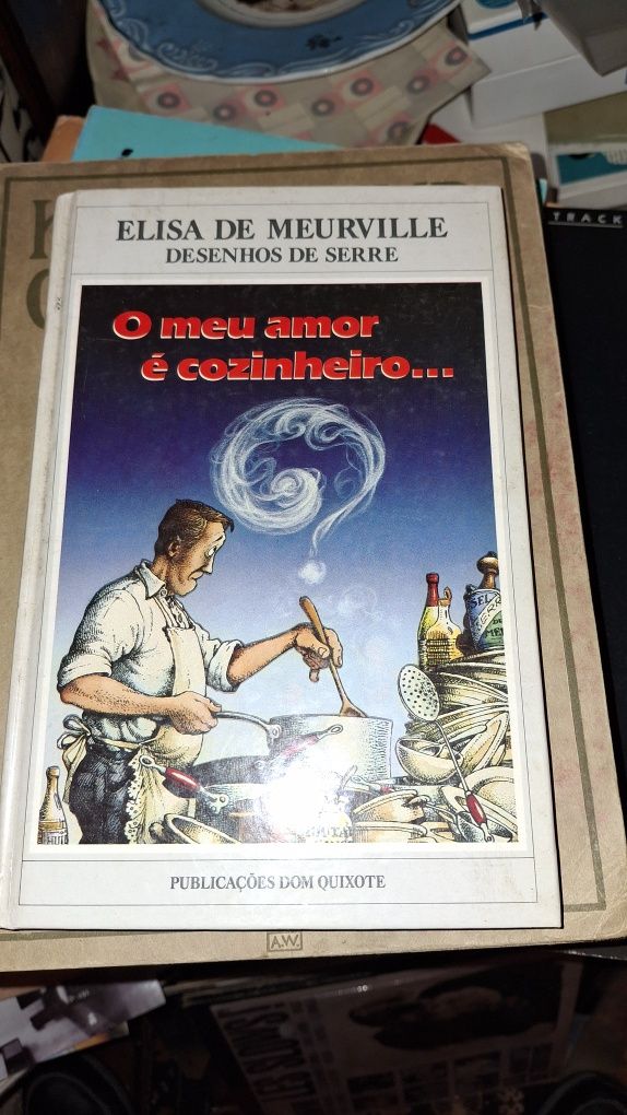 O meu amor cozinheiro livro receitas culinária Elisa Meurville