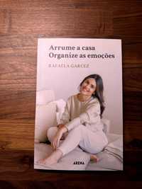 Livro - Arrume a casa Organize as emoções - Rafaela Garcez
