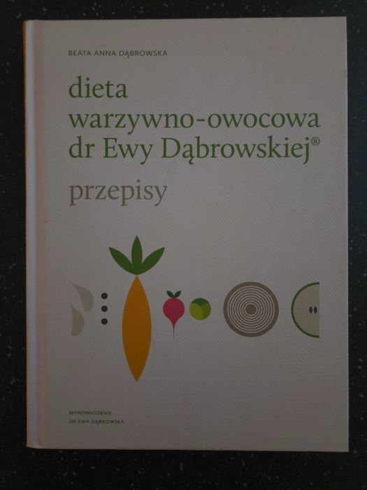 Dieta warzywno-owocowa dr Ewy Dąbrowskiej®. Przepisy