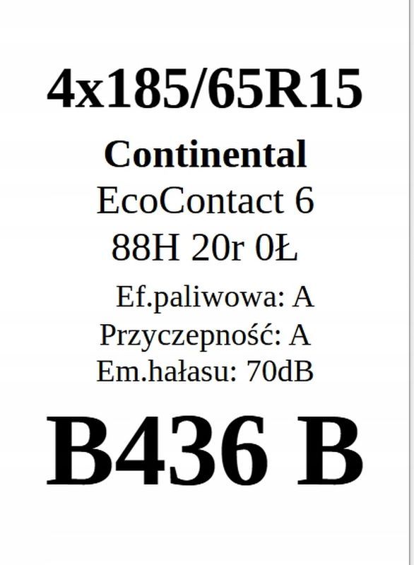 4x 185/65r15 Continental EcoContact 6/88h 2020r A/A/70dB Jak Nowe