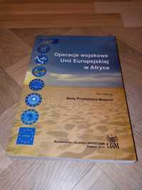 Operacje wojskowe Unii Europejskiej w Afryce. B.Przybylska-Maszner.UAM