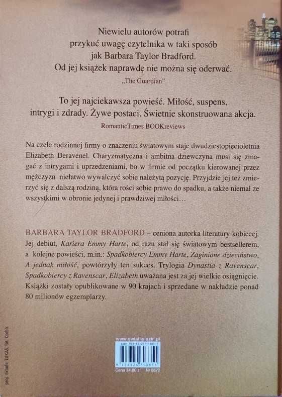 2szt książki Barbara T.Bradford Dynastia Ravenscar+Elizabeth