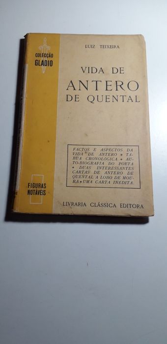 Vida de Antero de Quental - Luiz Teixeira (1942)