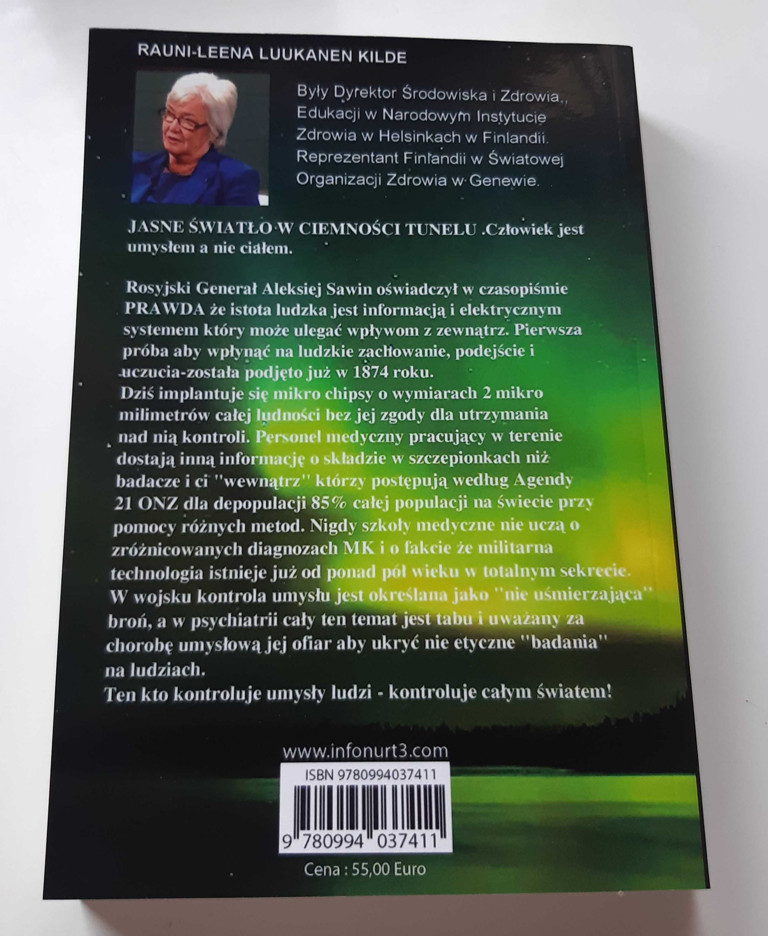 Jasne światło w ciemności tunelu - Rauni Kilde