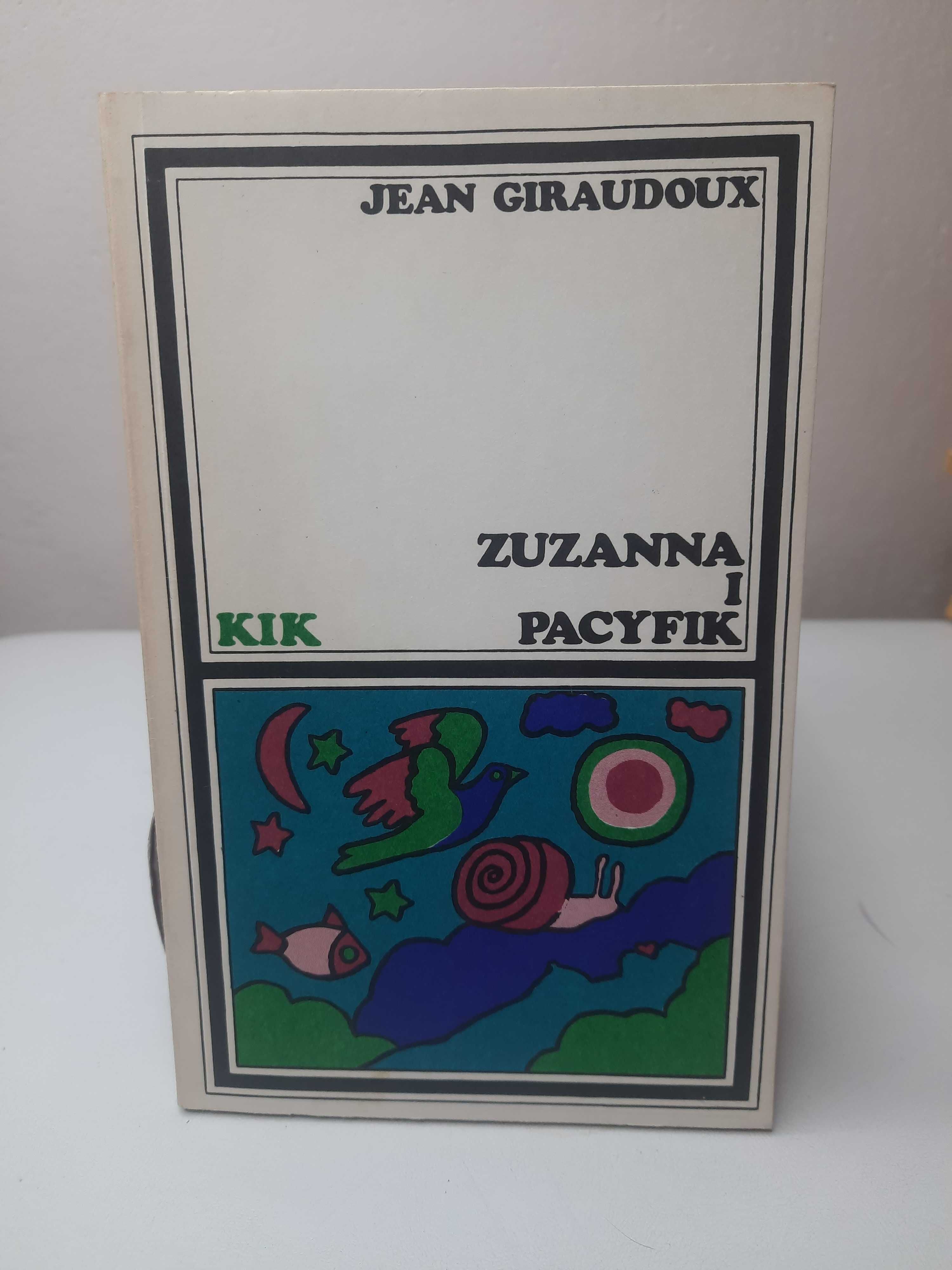 Jean Giraudoux "Zuzanna i Pacyfik"