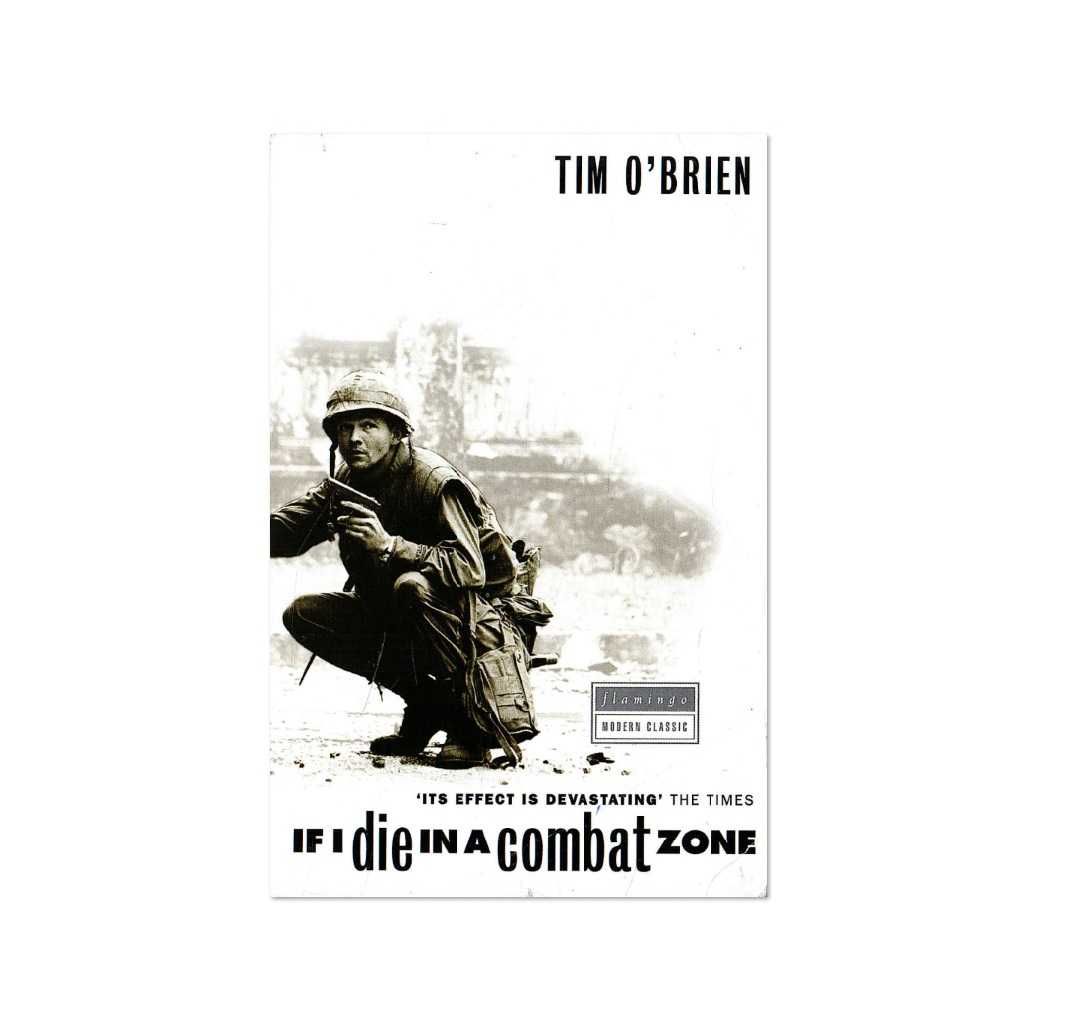 If I die in a combat zone - Tim O'Brien