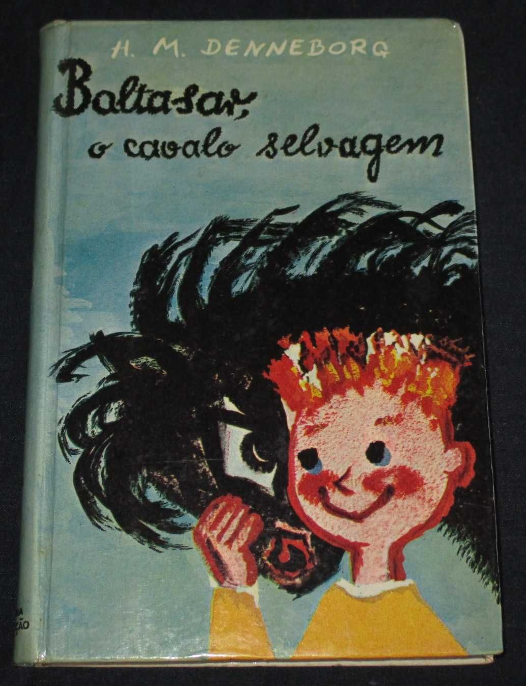 Livro Baltasar O Cavalo Selvagem Denneborg