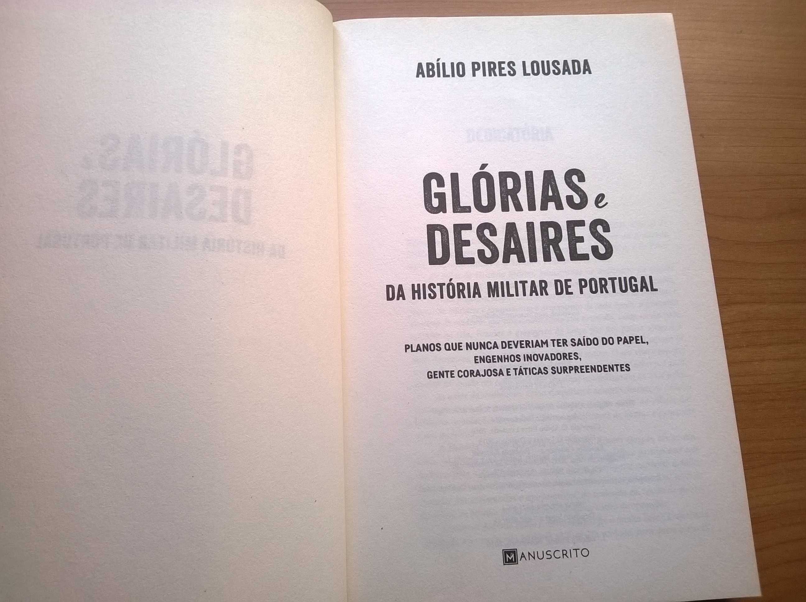 Glórias e Desaires da História Militar de Portugal - Abílio P. Lousada