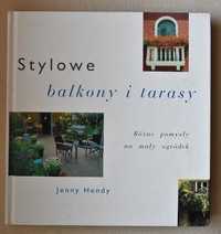 Stylowe balkony i tarasy - Jenny Hendy