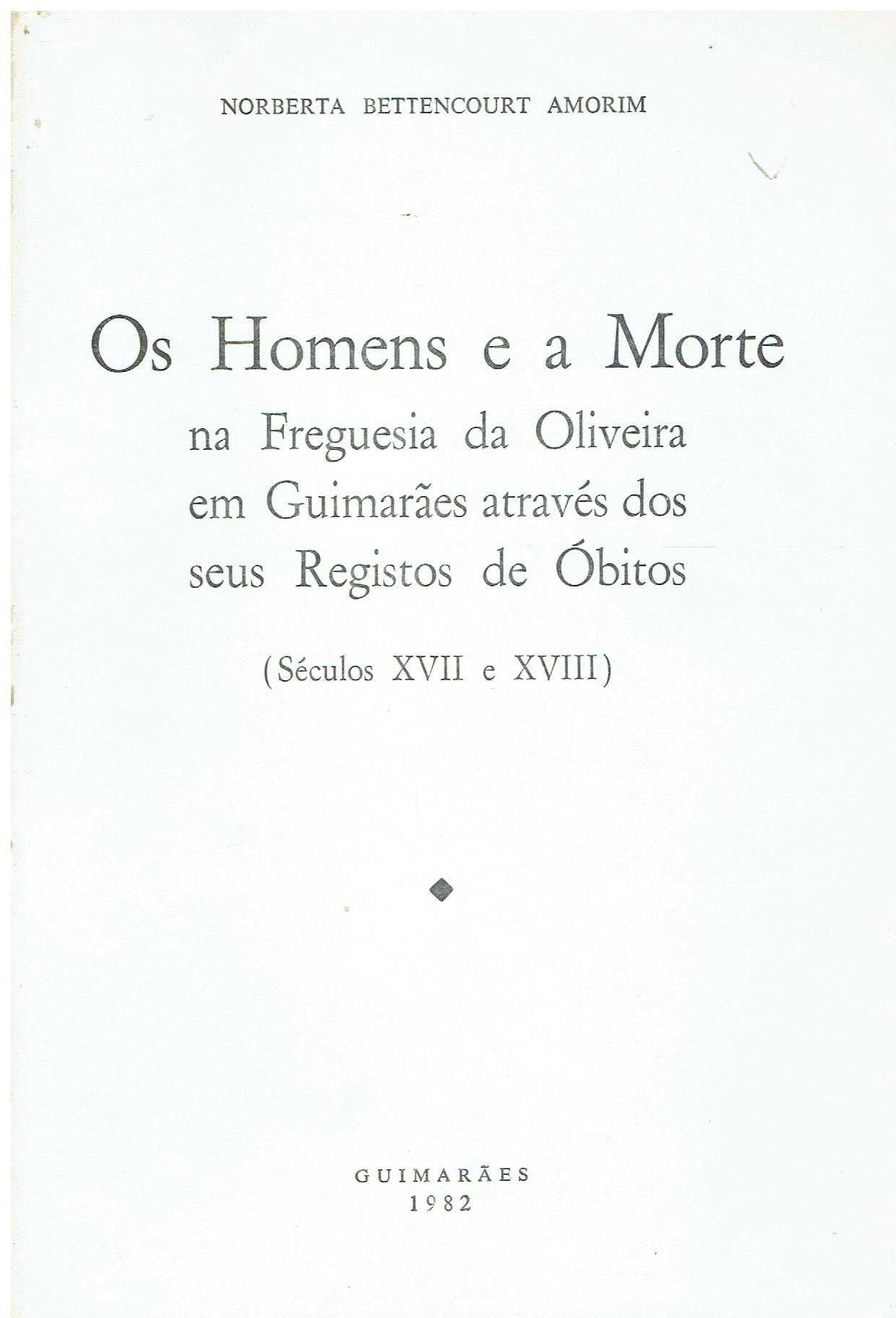 5772
	
Os homens e a morte na freguesia da Oliveira em Guimarães