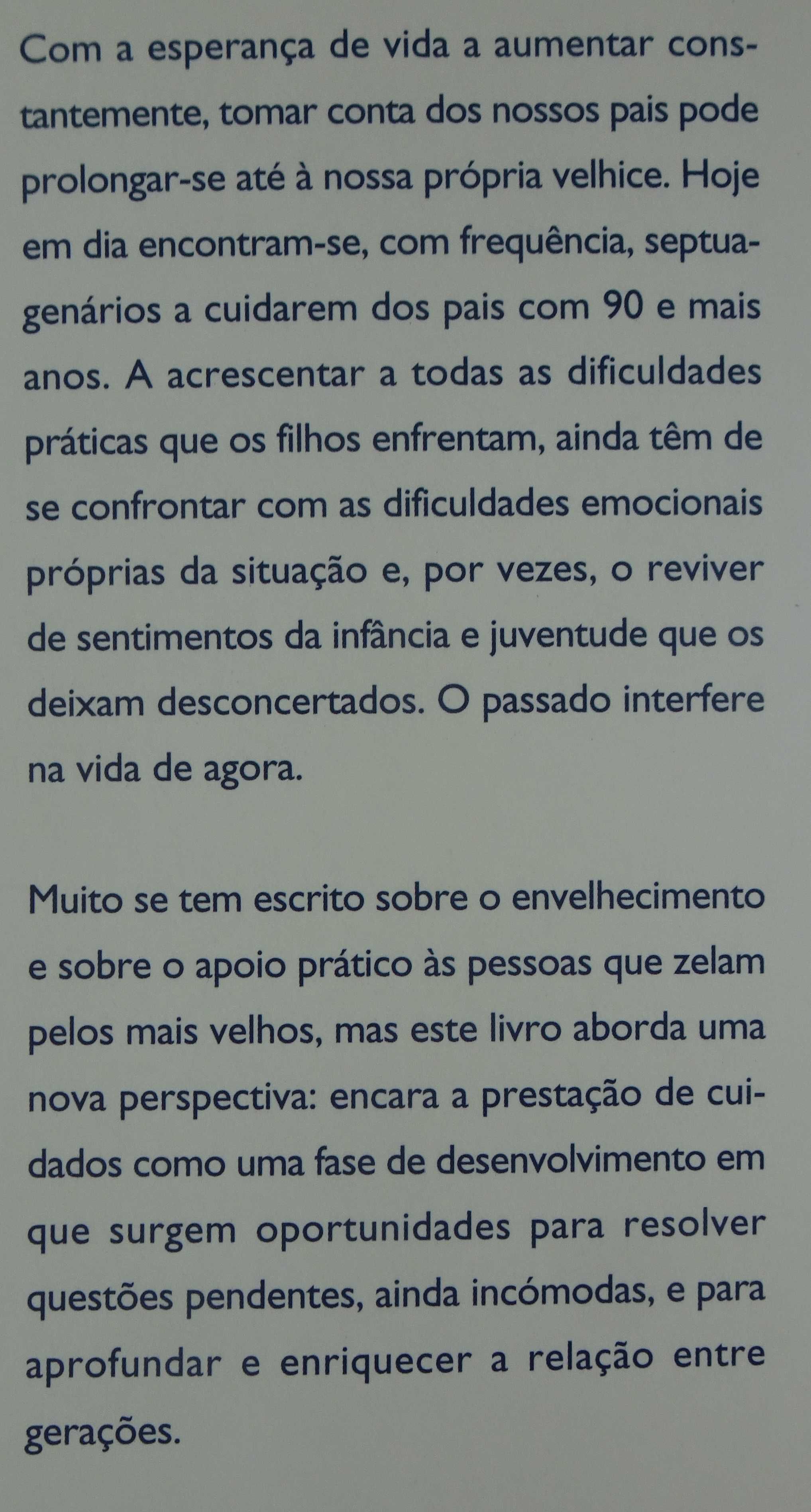 Cuidar dos Nossos Pais (Mesmo Quando Eles Não Cuidaram de Nós)