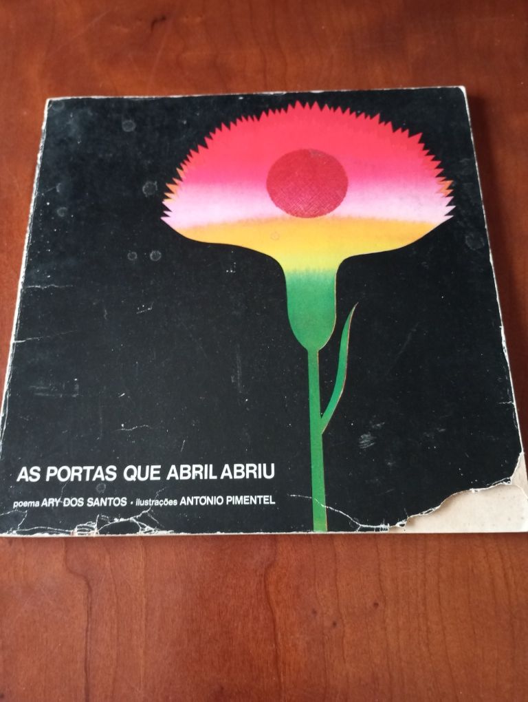 José Carlos Ary dos Santos - As portas que Abril Abriu(1ª Edição)