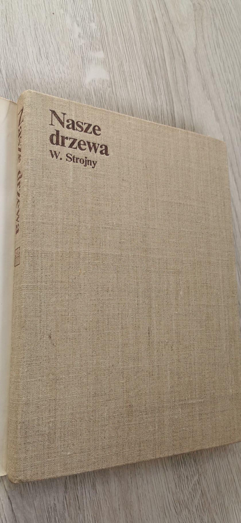 Nasze drzewa Władysław Strojny