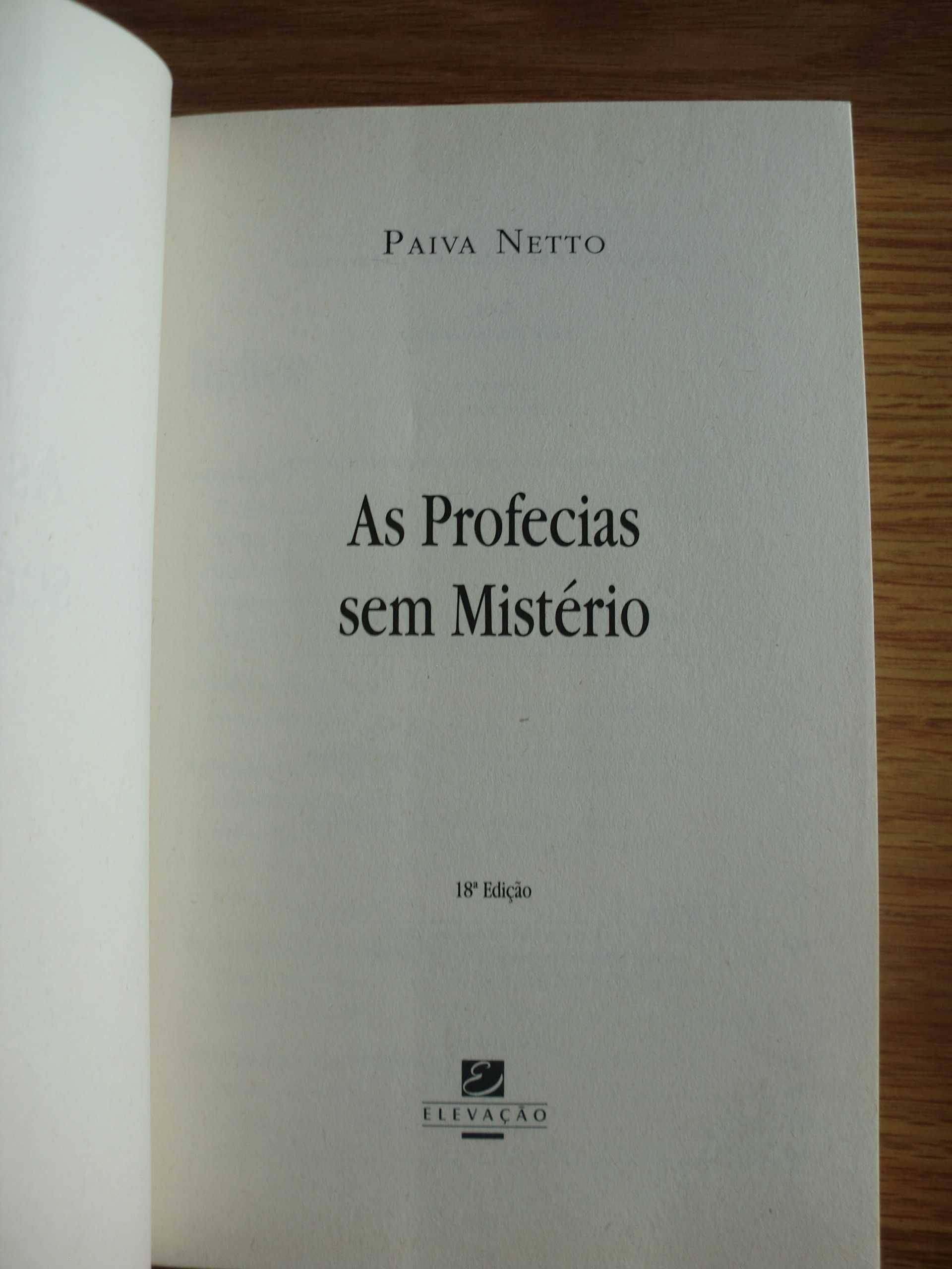 As Profecias sem Mistério
de José de Paiva Netto