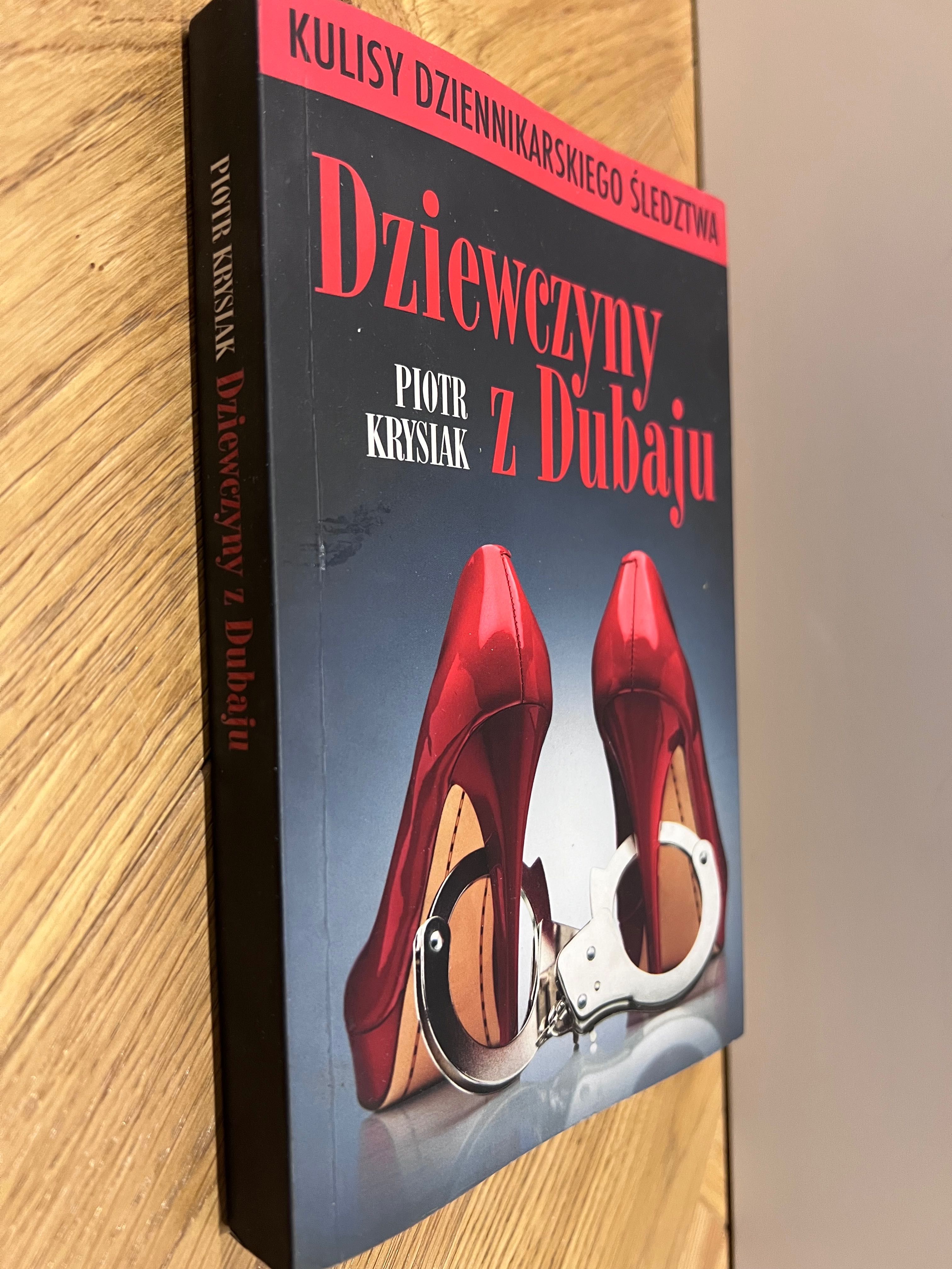 Piotr Krysiak - Dziewczyny z Dubaju książka