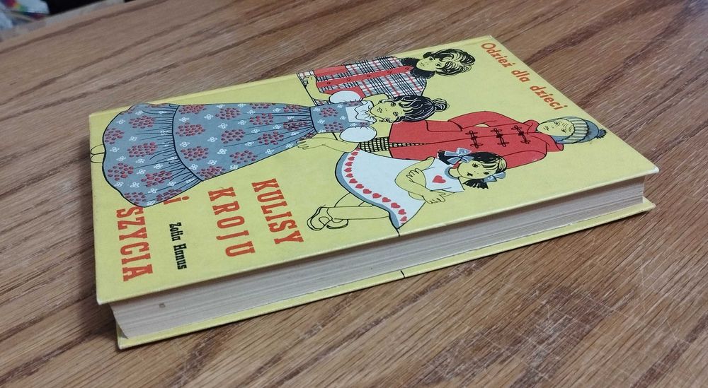 Kulisy kroju i szycia - Odzież dla dzieci - Zofia Hanus.