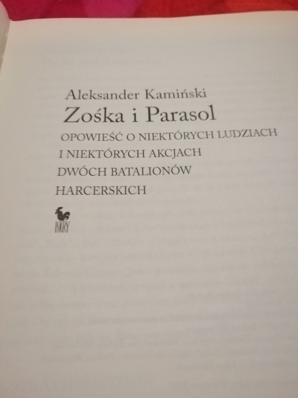 Aleksander Kamiński - Zośka i Parasol