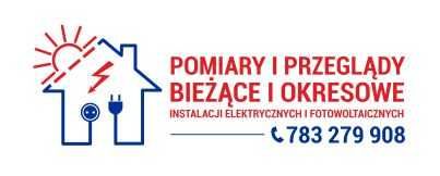 Pomiary i Okresowe przeglądy (Protokoły) instalacji Elektrycznych