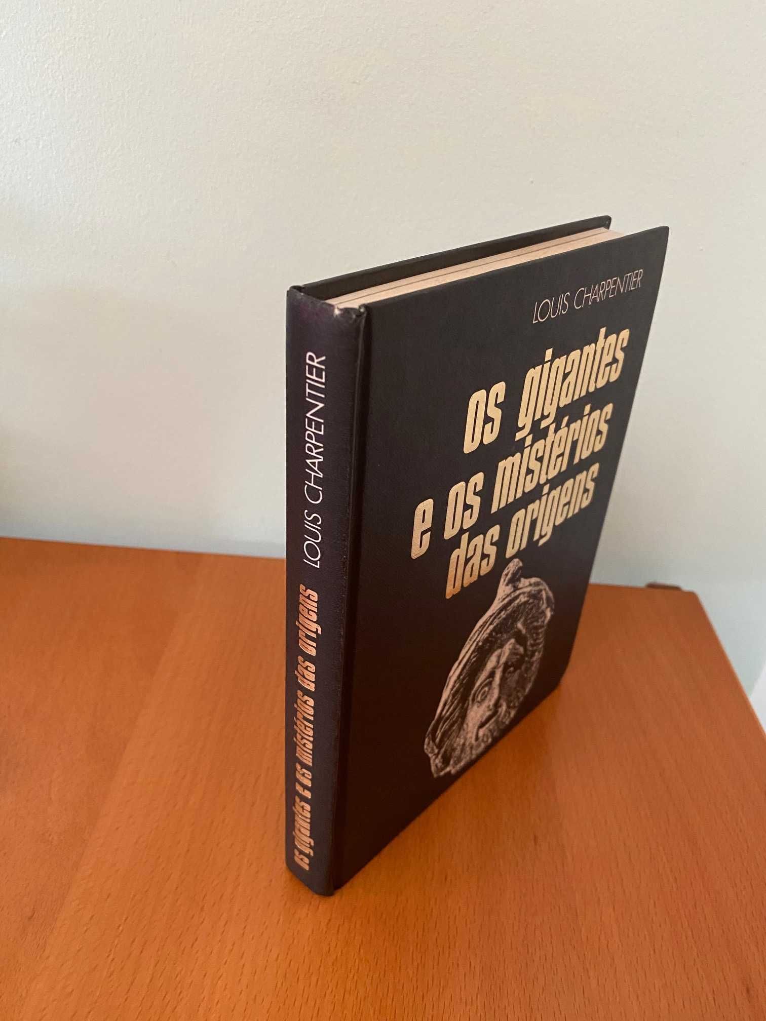 Os Gigantes e os Mistérios das Origens / Louis Charpentier