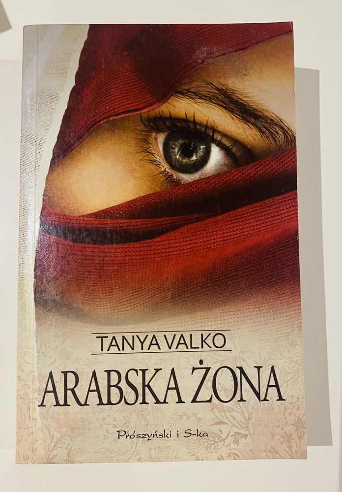 Arabska żona. Arabska saga. Tom 1