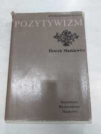 Pozytywizm. Henryk Markiewicz. Książka pobiblioteczna