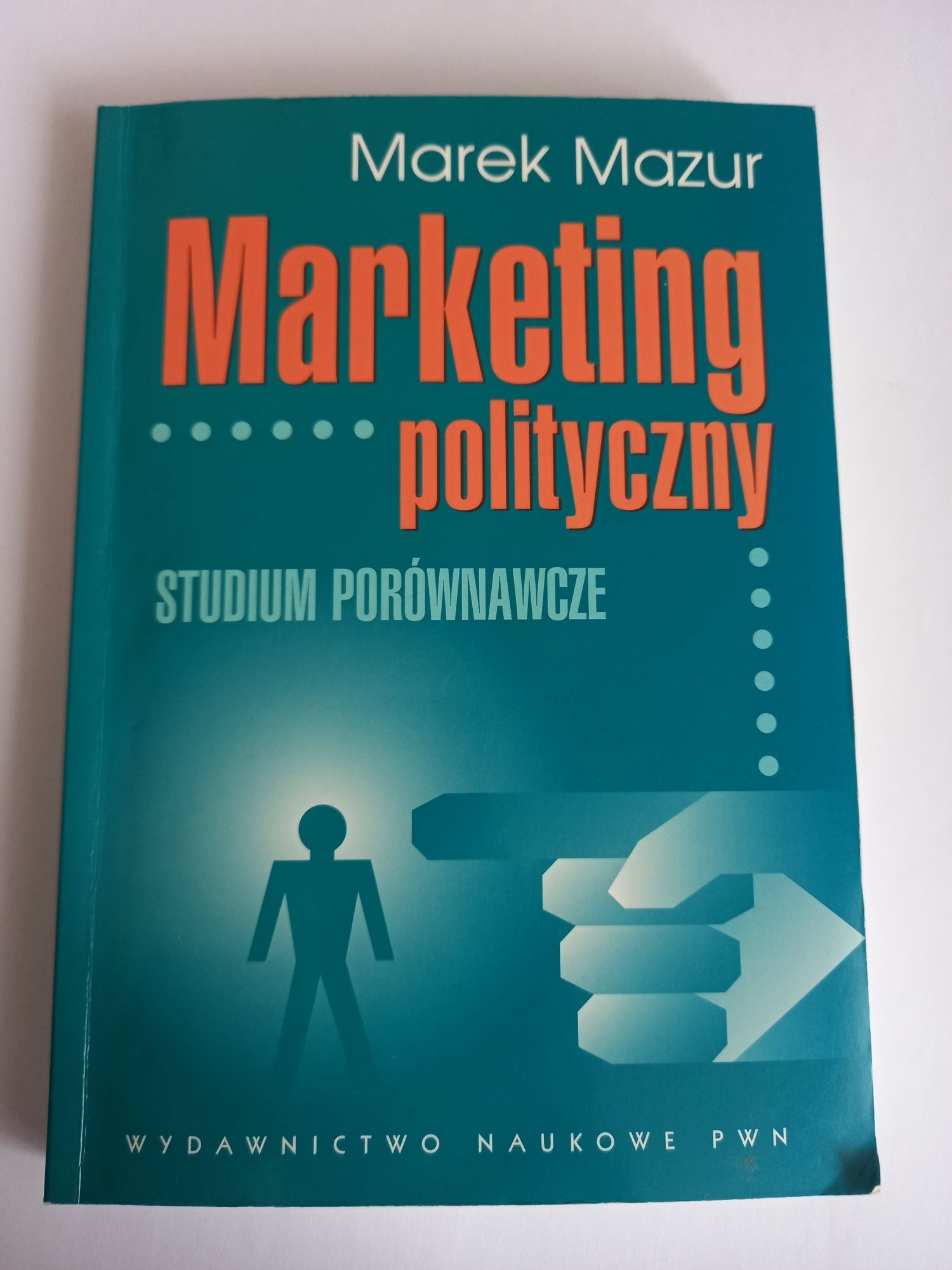 Marketing polityczny Marek Mazur