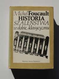 Foucault - Historia szaleństwa w dobie klasycyzmu
