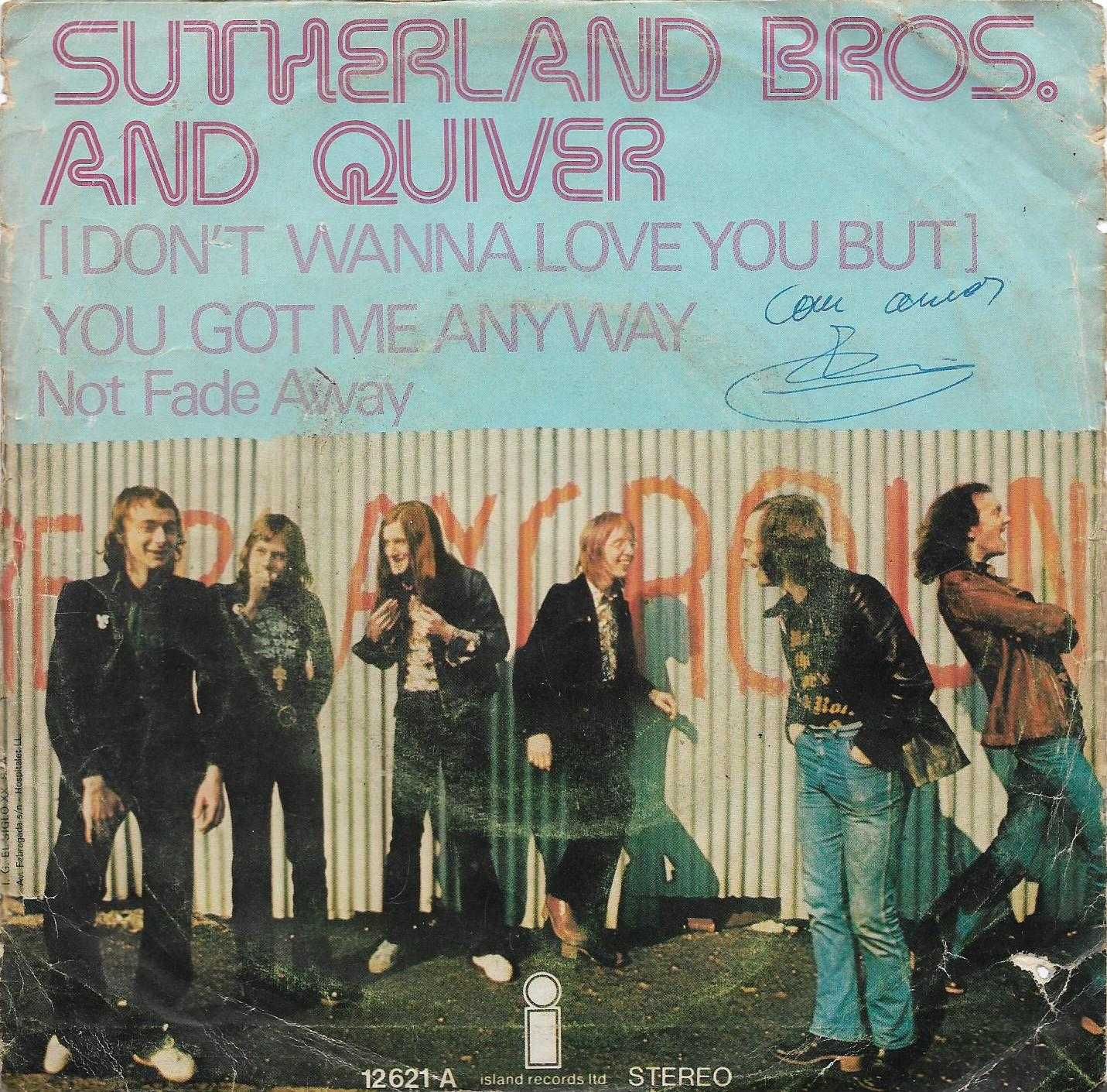 Sutherland Bros and Quiver - - - - - I Don't Wanna Love You But-Single