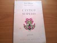 Cântico Suspenso (1.ª edição) - José Régio