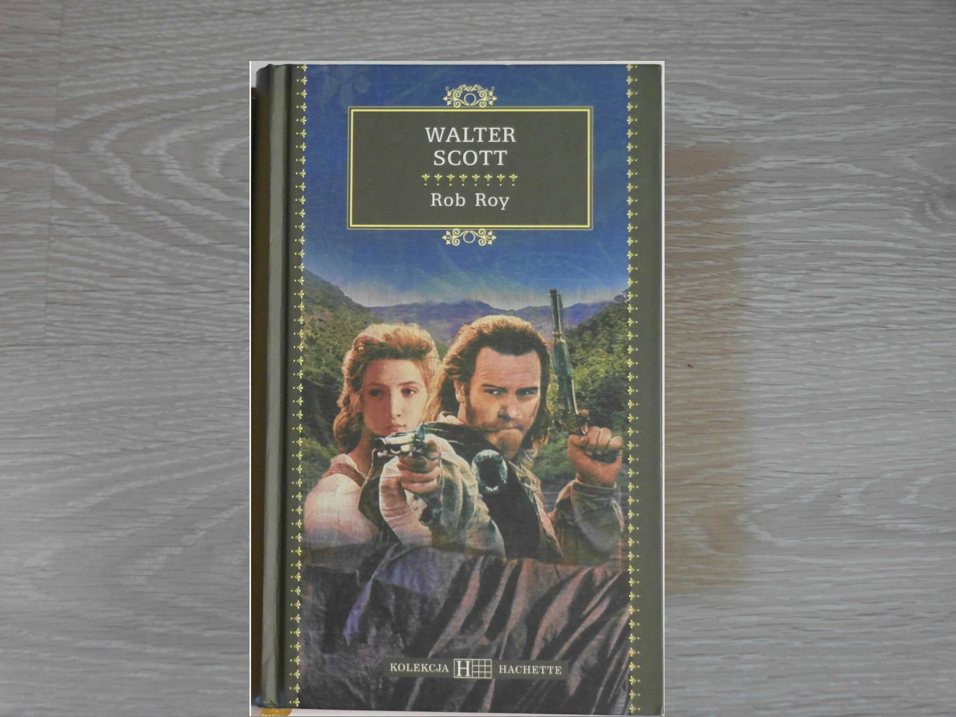 Książka Walter Scott Rob Roy Hachette