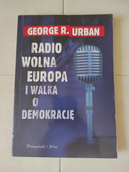 Urban Radio Wolna Europa i walka o demokrację
