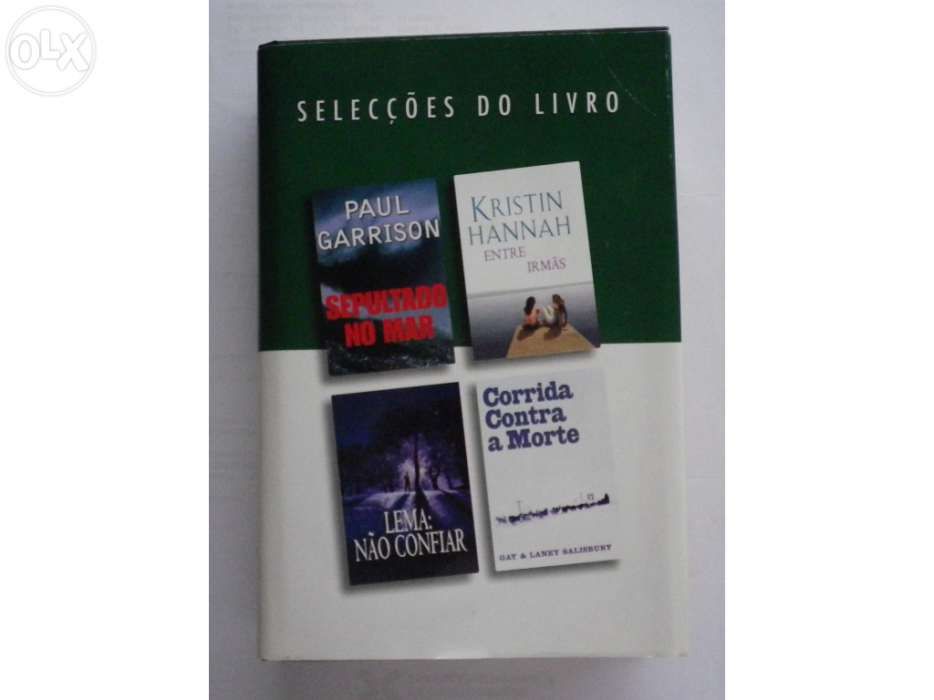 Livro das selecções - sepultado no mar, entre irmãs, lema. não confiar