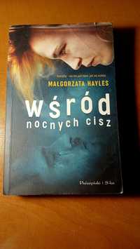 Wśród nocnych cisz - Małgorzata Hayles