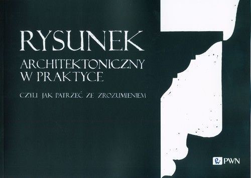 Rysunek Architektoniczny W Praktyce