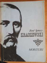 Józef Ignacy Kraszewski "Morituri"