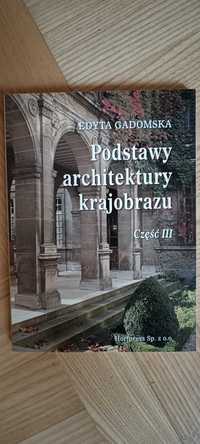 Książka Podstawy architektury krajobrazu cz. III