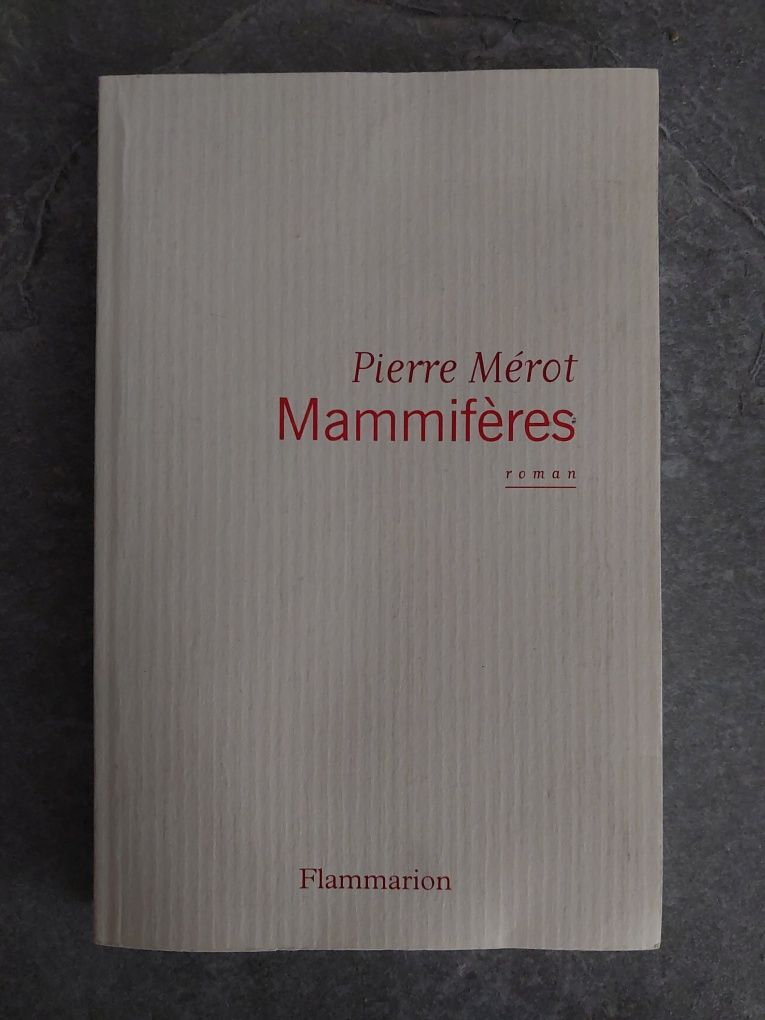 Nowa książka Pierre Mérot Mammifères roman po francusku