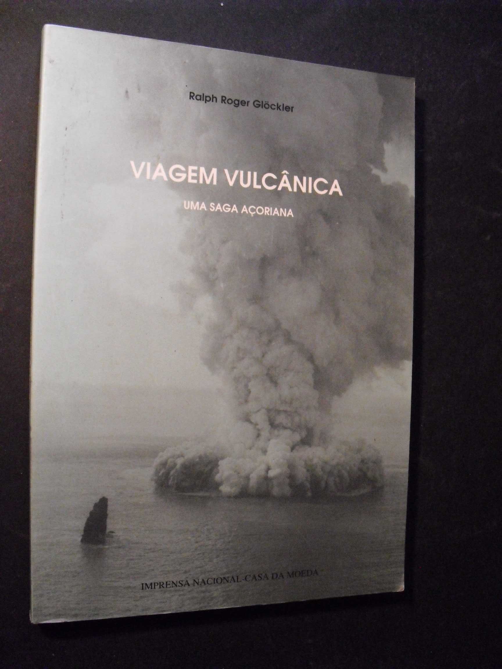 Glocler (Ralph Roger);Viagem Vulcânica-Uma Saga Açoreana;