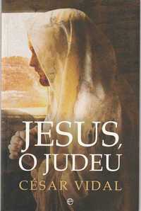 Jesus, o Judeu-César Vidal-Esfera dos Livros