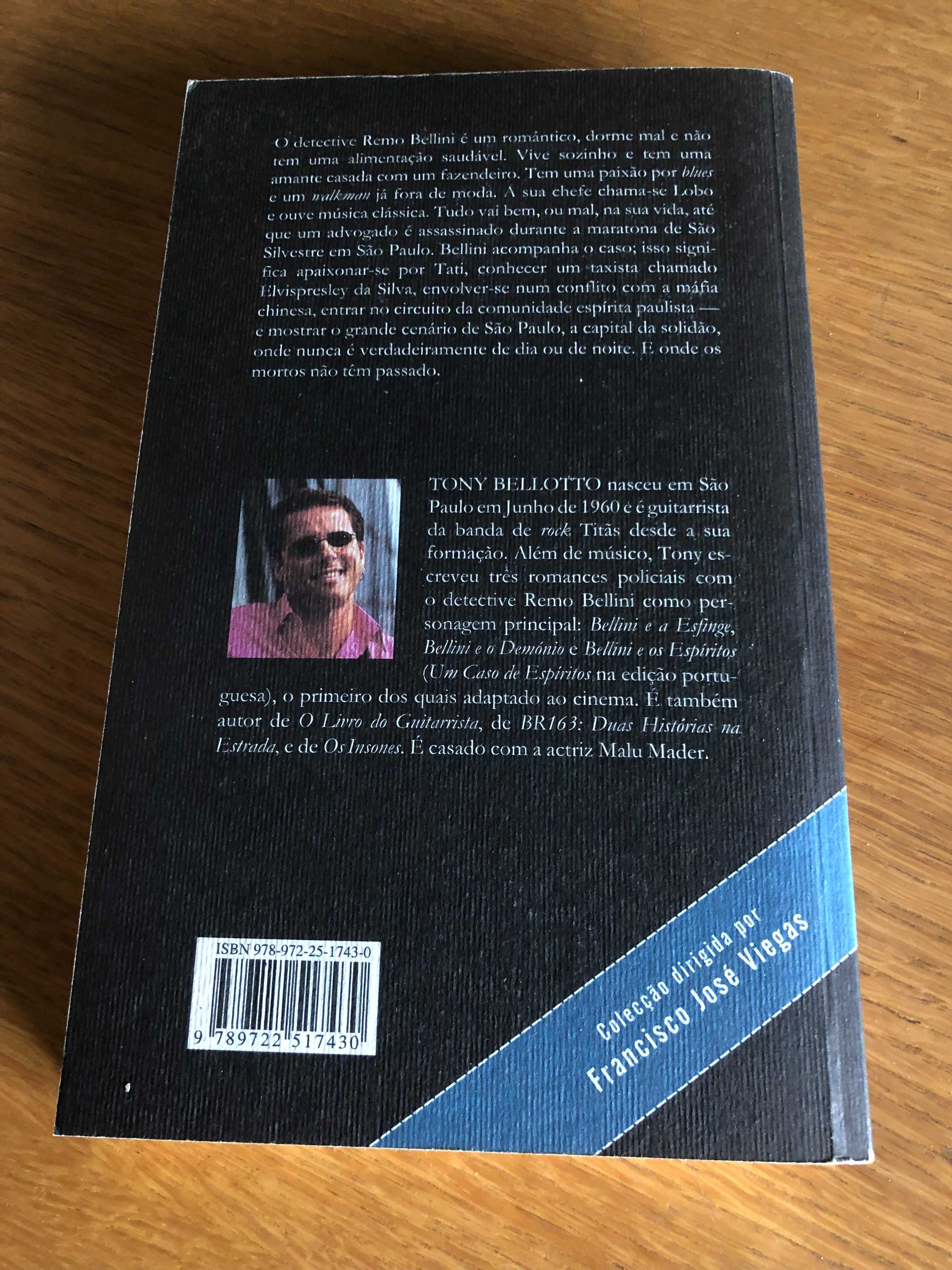 Um caso de Espíritos  Tony BELLOTTO