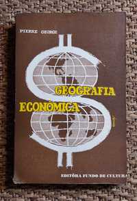 Geografia Económica - Pierre George