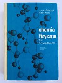 Chemia fizyczna dla przyrodników - Sobczyk / Kisza