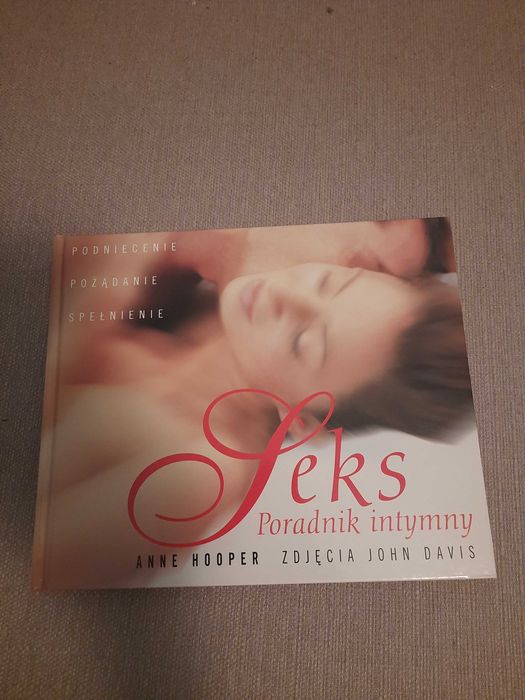 Seks. Poradnik intymny. Anne Hooper