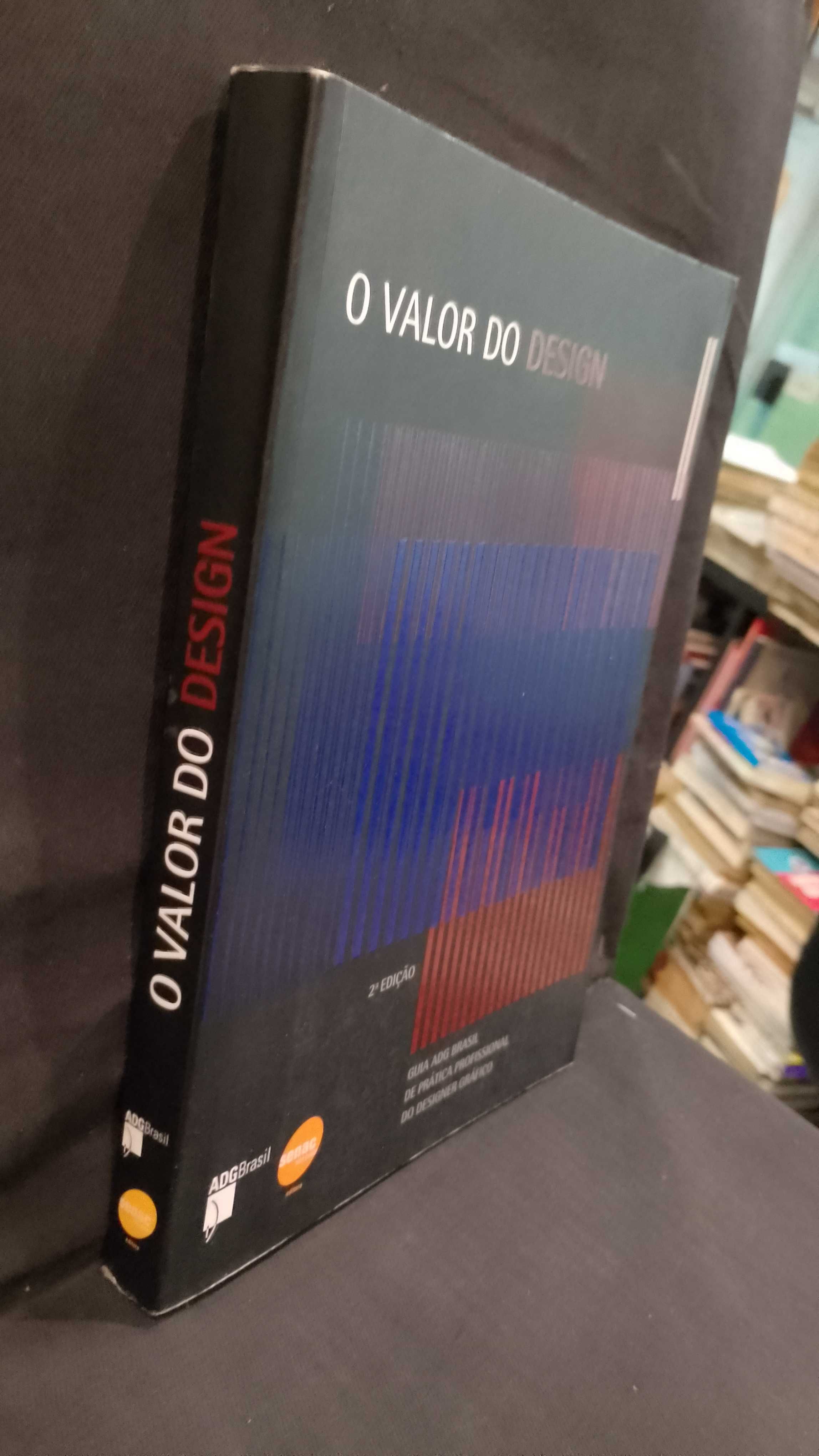 O Valor do Design (2ª edição) ADG Brasil
