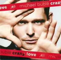 Michael Buble, Crazy Love, limited edition CD+DVD