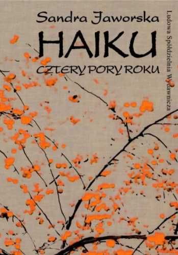 Haiku. Cztery pory roku - Sandra Jaworska